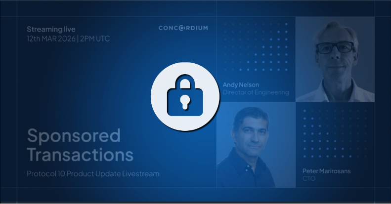 Sponsored Transactions, Protocol 10 Product Update Livesstream