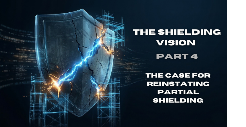 The Shielding Vision Part 4: The Case for Reinstating Partial Shielding